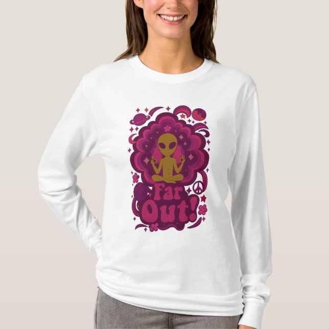 Far Out! Psychedelic Alien Meditation – Retro Cosm T Shirt (Framsida)