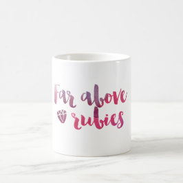 Far ovanför Rubies - Proverbs 31 Mugg