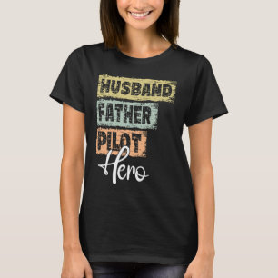 Far Pilot för hjälten i pappa T Shirt