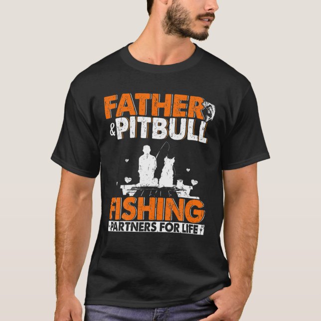 Far Pitbull-fiskepartner för Life Lycklig Tjock T Shirt (Framsida)