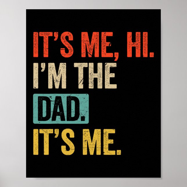 Far&# s Day FUNNY THE Me Hi I&# m Pappa it Poster (Framsidan)