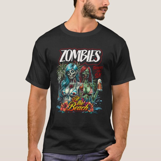 Far s Day Slay Zombie Beach 2 Girls Horror Pappa T Shirt (Framsida)