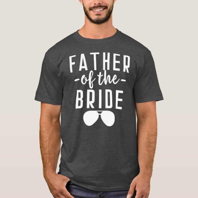 Far vid Bride Bachelor Bröllop-dotterbolaget Pappa T Shirt (Framsida)
