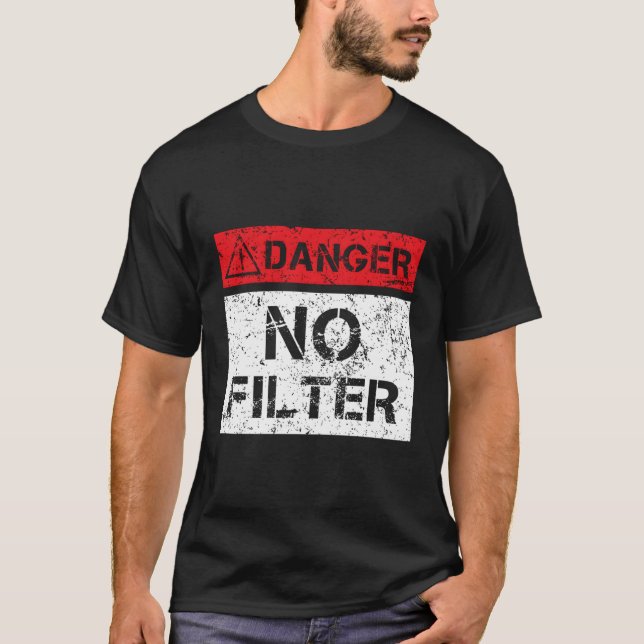 Fara att inget filtervarningsskylt fungerar t shirt (Framsida)