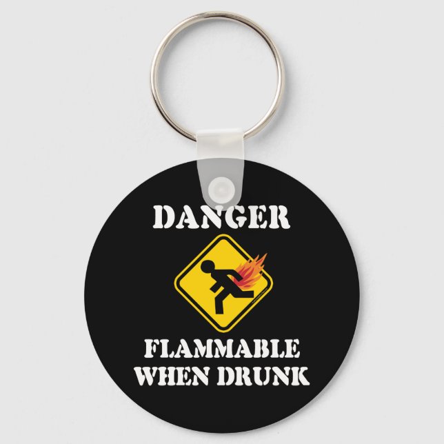 Fara Brännbar När Man är Berusad - Rolig Fart Humo Nyckelring (Framsida)