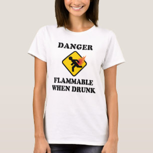 Fara Brännbar När Man är Berusad - Rolig Fart Humo T Shirt