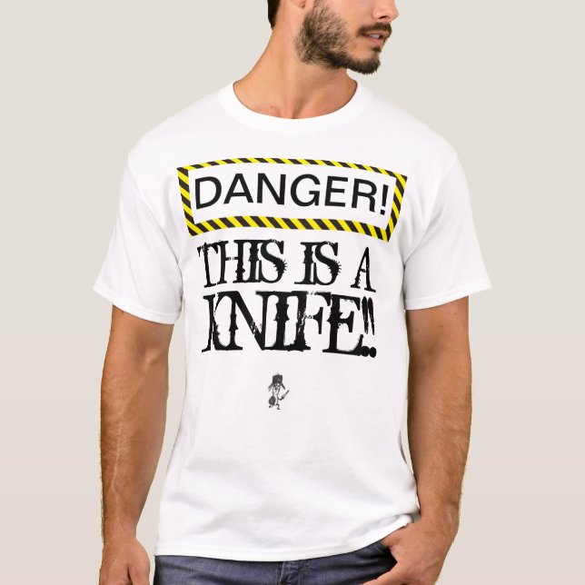 FARA detta är en knivar! Utslagsplatsskjorta T Shirt (Framsida)