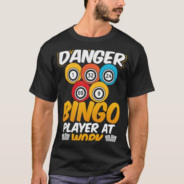 Fara för Bingo Player på jobbet T Shirt (Framsida)