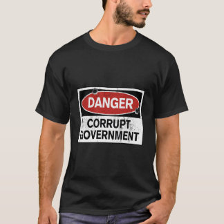 Fara för korrupt, oärlig, bedräglig regering i t shirt