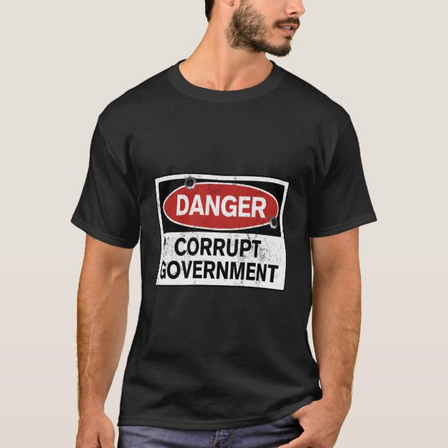 Fara för korrupt, oärlig, bedräglig regering i t shirt (Framsida)