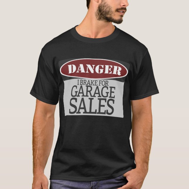 Fara för varningsskylt för Garage Sales T Shirt (Framsida)