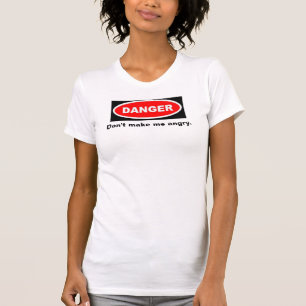 Fara gör inte mig angry. t-shirt