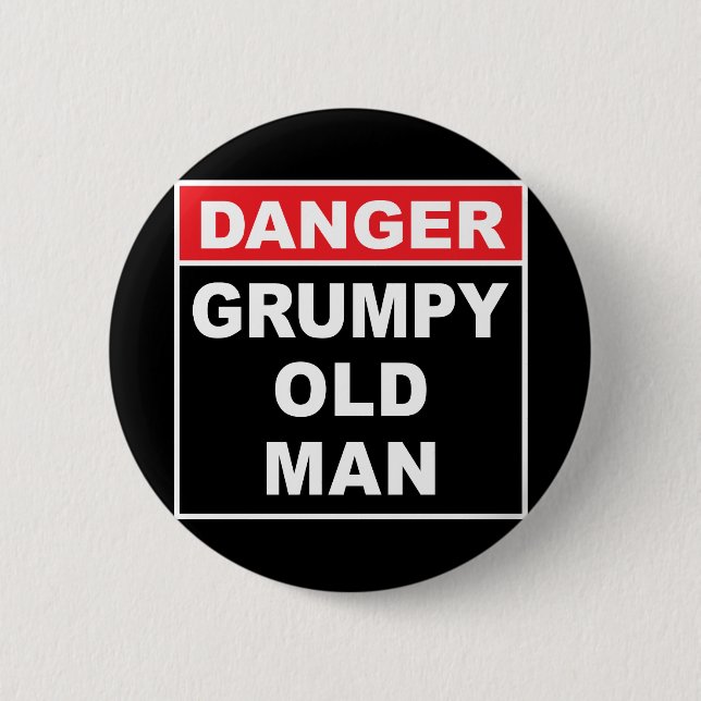Fara: Grumpy Old Man - Funny Gag Gift Knapp (Framsida)