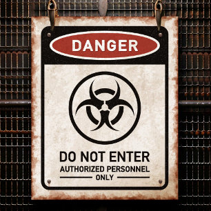 Fara, KOM EJ IN rostig skylt & biohazardsymbol