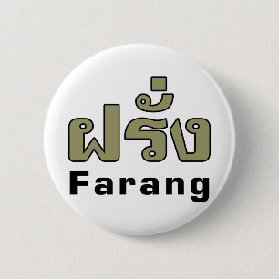 Farang ♦ Foreigner i thailändska språkskript ♦ ♦ Knapp