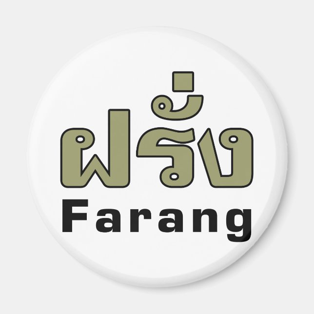 Farang ♦ Foreigner i thailändska språkskript ♦ ♦ Magnet (Framsidan)