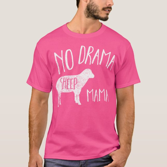 Fårar, inga Mammor av Drama-får T Shirt (Framsida)