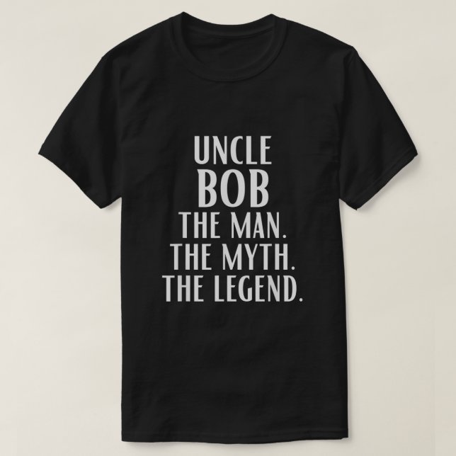 Farbror Bob Mannen Myth the Legend Funny Bob SA T Shirt (Design framsida)