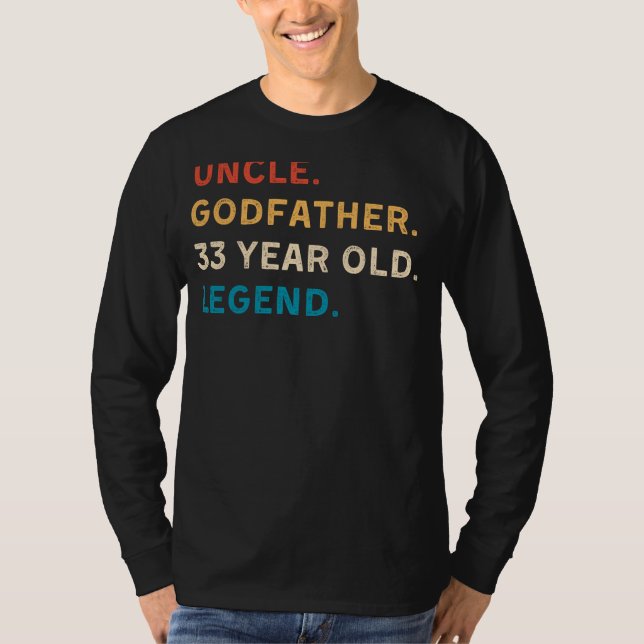 Farbror Godfather 33-åriga Legend Birthday Funny T Shirt (Framsida)