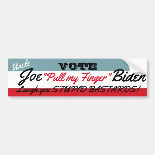 Farbror Joe Says... Laugh You STUPID BASTARDS! Bildekal (Framsidan)