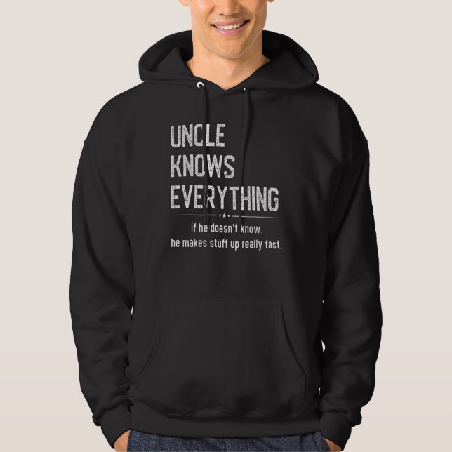 Farbror känner till allt Humor Sarkastic Memme Hoodie (Framsida)