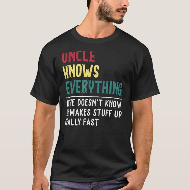Farbror Know Allting Fars dag för den ädla farbror T Shirt (Framsida)