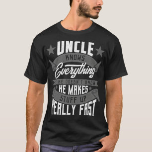 farbror Knows Allt underligt farbror Fars dag Gif T Shirt