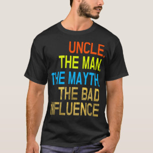 Farbror Man Myth Bad influens Rolig tröja Vintage