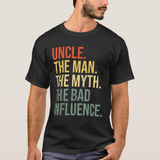 Farbror Mannen, myth the bad Influence Best FUNN T Shirt