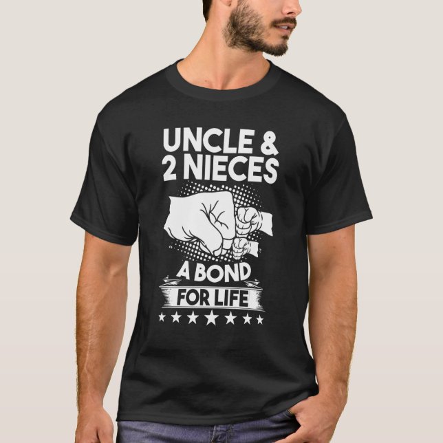 Farbror och 2 Nieces A Bond for Life Uncles Niece  T Shirt (Framsida)