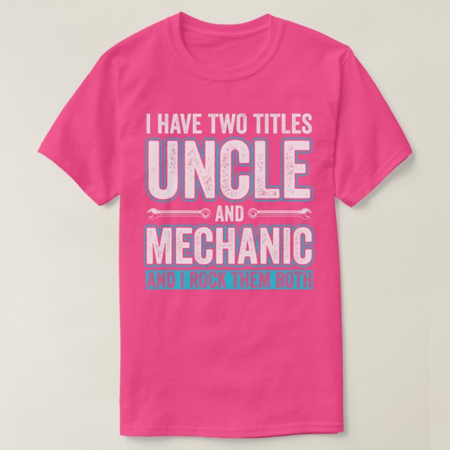 Farbror och Mechanic Funny Garage Fixing s farbror T Shirt (Design framsida)