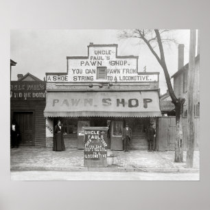Farbror Paul's Pawn Shop, 1899. Vintage Photo Poster