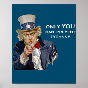 Farbror Sam, bara du kan förhindra Tyranny Poster