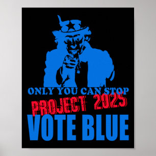 Farbror Sam säger: Stoppa projekt 2025 Röstblått Poster