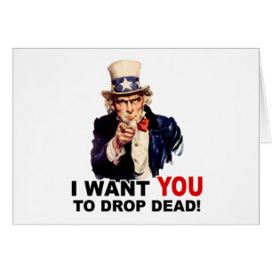 farbror Sam WANT DU DROP DEAD Hälsningskort