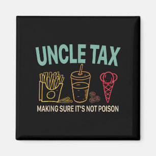 Farbror Tax Skapar att det inte är Poison Fars dag Magnet