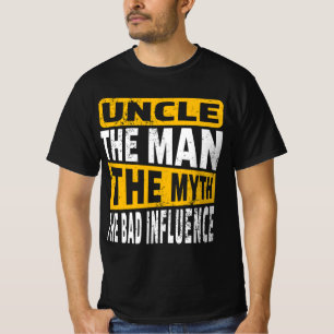 Farbror The Man the Myth the Bad Influence T Shirt