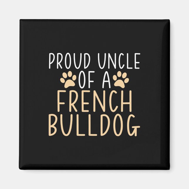 Farbror till en Fransk Bulldog Frenchie farbror Magnet (Framsidan)