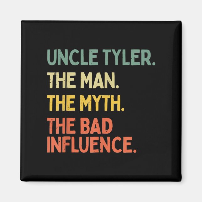 Farbror Tyler citerar mannen myth the Bad Influen Magnet (Framsidan)
