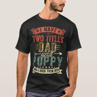 Farbrors dag Jag har två titlar Pappa och Farfar T Shirt