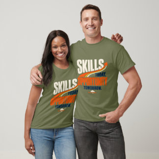 Färdigheter Idag Möjligheter I Morgon Karriär T Shirt