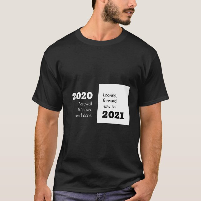 FAREWELL 2020 | Tittar framåt 2021 | Nytt år T Shirt (Framsida)