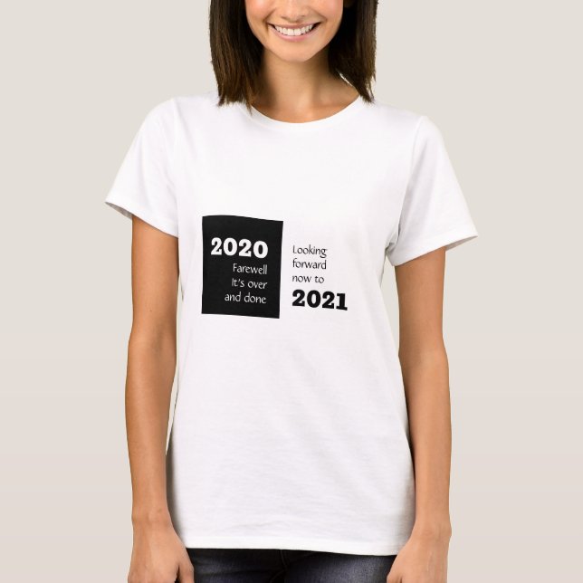 FAREWELL 2020 | Tittar framåt 2021 | Nytt år T Shirt (Framsida)