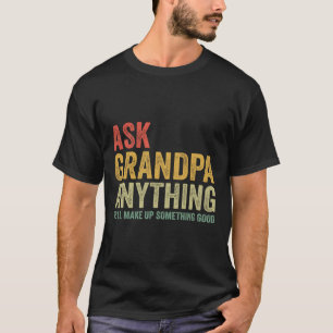 Farfar, allt han hittar på nåt Bra T Shirt