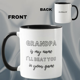 Farfar är min Namn. Jag ska slå dig i ditt spel Mugg