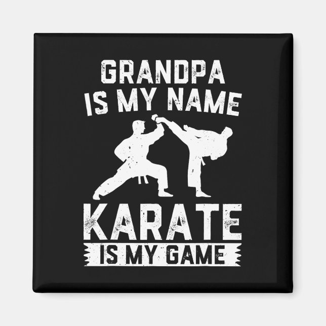Farfar är min Namn Karate är mitt spel - Karate Gr Magnet (Framsidan)