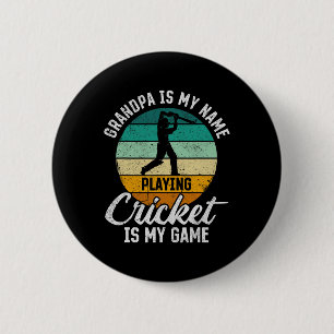 Farfar är mitt namn Spela cricket är min lek Knapp