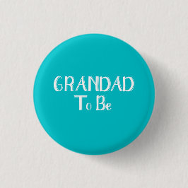 Farfar att vara - Pin Badge - Teal Background Knapp