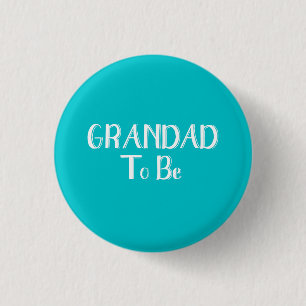 Farfar att vara - Pin Badge - Teal Background Knapp