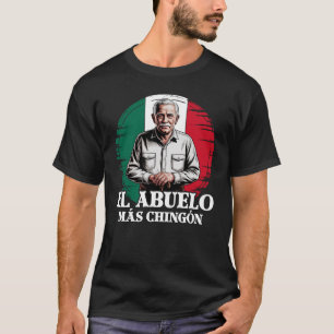 Farfar El Abuelo Mas Chingon Mexikansk Flagga T Shirt